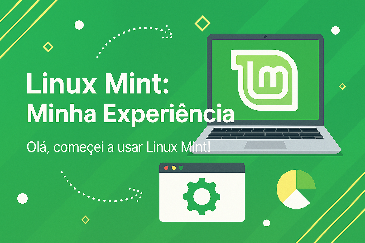 Linux Mint: Minha Experiência